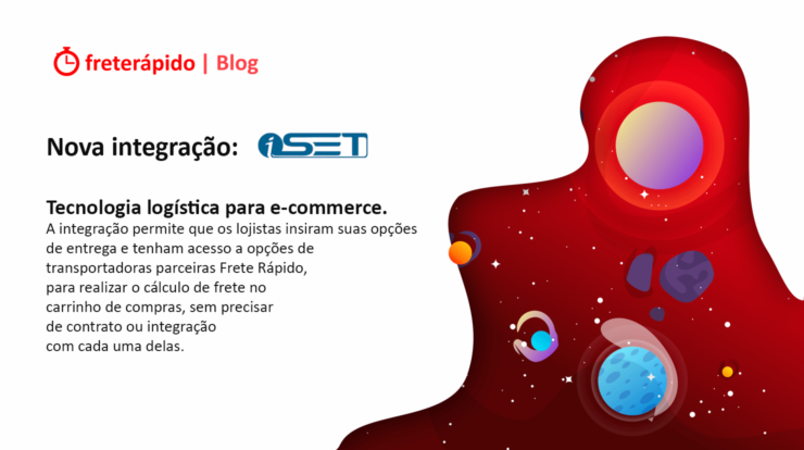 Logística para e-commerce: integração iSET e Frete Rápido