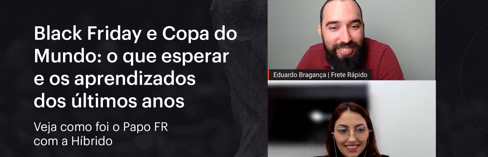 Black Friday e Copa do mundo: o que esperar e os aprendizados dos últimos anos